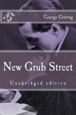 New Grub Street: Unabridged edition