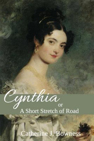 Cynthia or A Short Stretch of Road