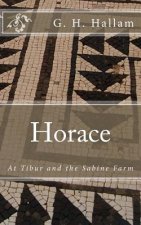 Horace: At Tibur and the Sabine Farm