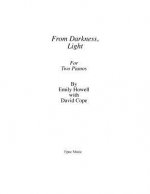 From Darkness, Light for Two Pianos