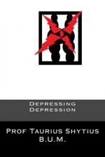 Depressing Depression: 