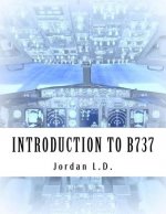 INTRODUCTION TO B737 by Jordan L.D.