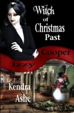 Witch of Christmas Past: An Izzy Cooper Mystery