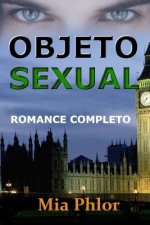 Objeto Sexual: Conto Erótico