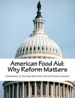 American Food Aid: Why Reform Matters