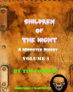 Children of The Night Volume 1: A Monster Digest