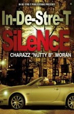 In-De-StreT Silence