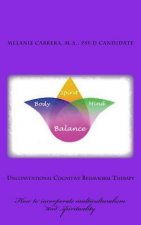 Unconventional Cognitive Behavioral Therapy: How to incorporate multiculturalism and spirituality