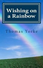 Wishing on a Rainbow