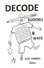 Decode Sudoku 8 Ways