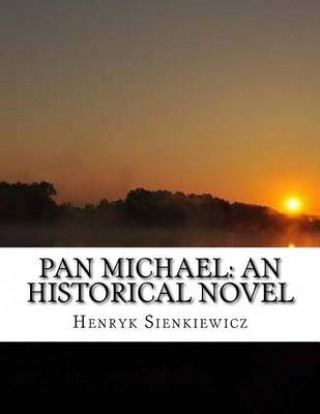 Pan Michael: An Historical Novel
