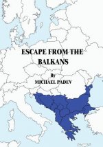 Escape from the Balkans