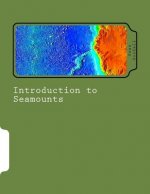 Introduction to Seamounts