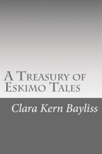 A Treasury of Eskimo Tales
