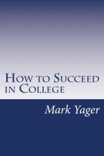 How to Succeed in College: A Systems Approach