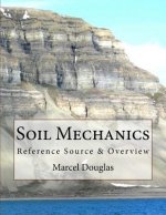 Soil Mechanics: Reference Source & Overview