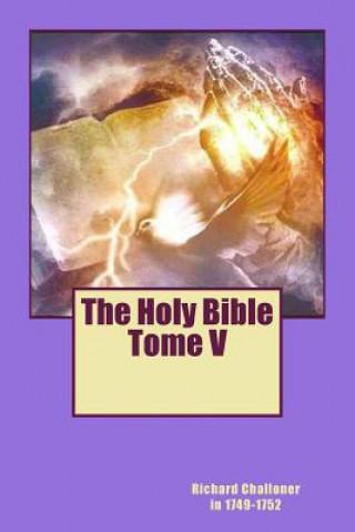 The Holy Bible Tome V