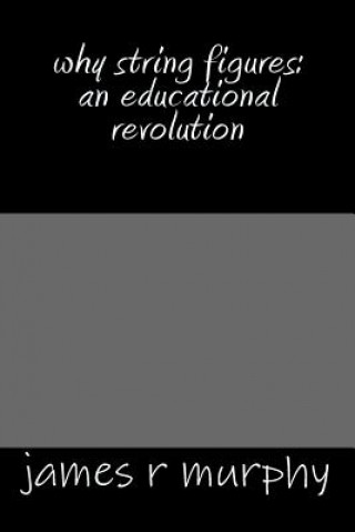 why string figures: an educational revolution