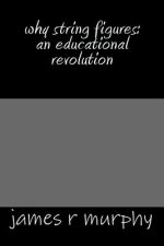 why string figures: an educational revolution