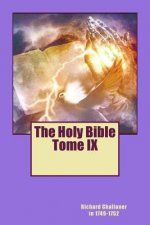 The Holy Bible Tome IX