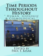 Time Periods Throughout History: 