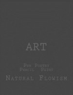 Art: Pen Poetry Pencil Paint