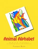 Animal Alphabet: The A to Z of Animals. A Colouring Book for Children