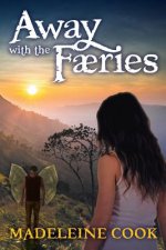 Away with the Faeries
