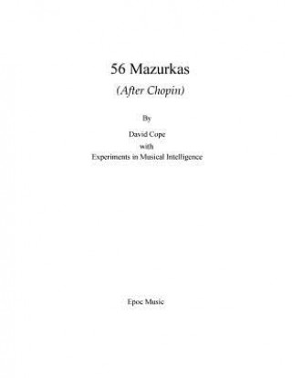 56 Mazurkas: (After Chopin)