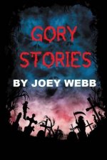 Gory Stories