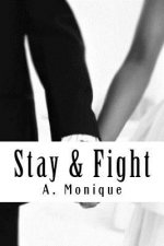 Stay & Fight: Sequel to BlackHeart