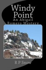 Windy Point: An Abigail Romero Mystery
