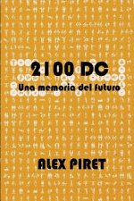 2100 DC: una memoria del futuro