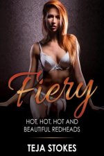 Fiery: Hot, Hot, Hot and Beautiful Redheads
