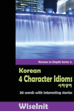 Korean 4 Character Idioms: 30 Words with Interesting Stories