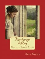 Northanger Abbey: Romance beyond Books
