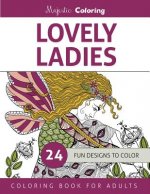 Lovely Ladies: Coloring Book for Adults