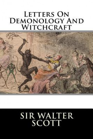 Letters On Demonology And Witchcraft
