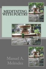 Meditating with Poetry