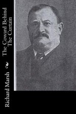 The Coward Behind The Curtain