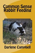 Common Sense Rabbit Feeding