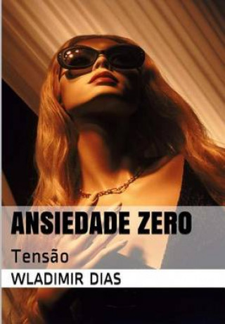 Ansiedade Zero: Tens?o