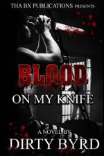 Blood on My Knife