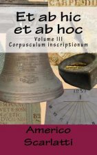 Et ab hic et ab hoc: Corpusculum inscriptionum