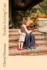 Tender Loving Care: Drake Springs, Book 4
