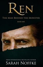 Ren: The Man Behind The Monster