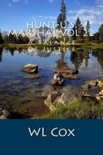 Hunt-U.S. Marshal Vol 22: A Balance Of Justice