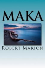 Maka: Book Two of the Tana-Waka Series