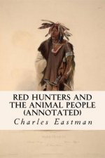 Red Hunters and the Animal People (annotated)