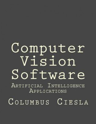 Artificial Intelligence Applications: Computer Vision Software